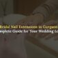 nail extension in gurgaon 85x85